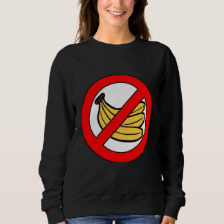 No Bananas on Boat Banana Hater Boat Rules Sweatshirt