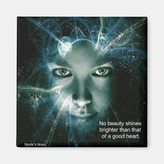 No Beauty Shines Brighter Square Magnet