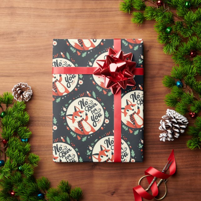 No beer for you Christmas Fox Wrapping Paper (Holiday Gift)