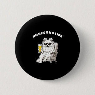 No Beer No Life Pomeranian Funny Dog With Sungles 6 Cm Round Badge