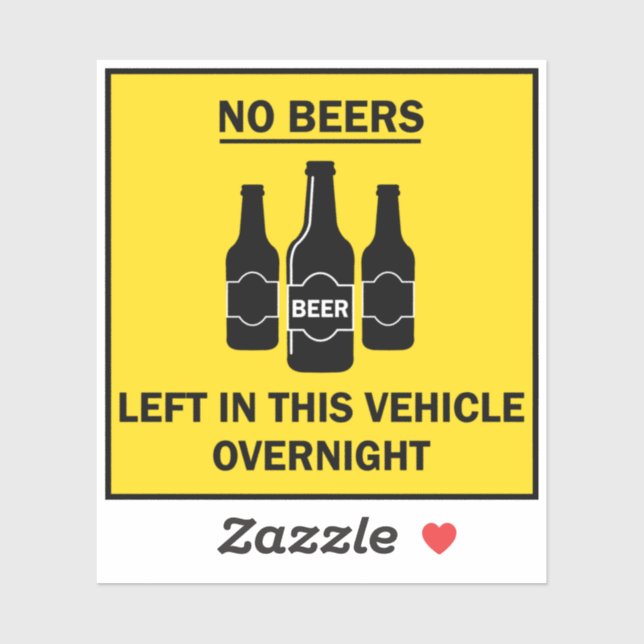 No Beers Left in Vehicle Overnight Funny Quote (Sheet)