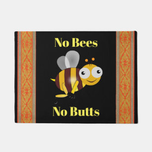 No Bees No Butts Doormat