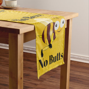 No Bees No Butts Table Runner