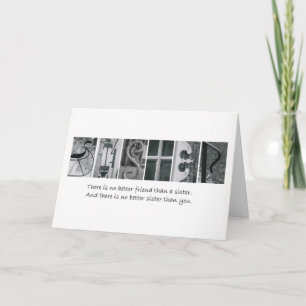 No Better Friend Than A Sister Card