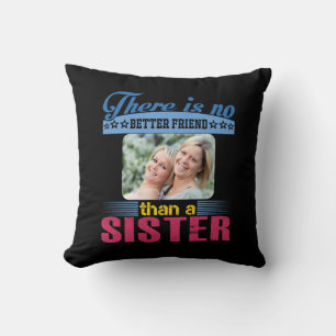 No Better Friend Than a Sister, Personalised Cushion
