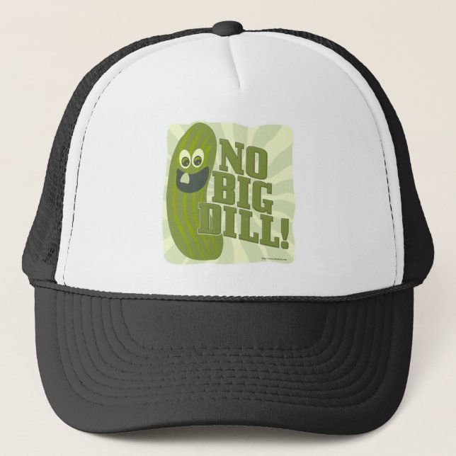 No Big Dill Trucker Hat (Front)