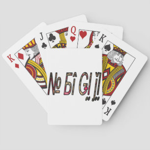 No Bigiji Text Art Print Playing Cards
