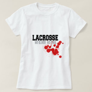 No Blood No Foul Lacrosse Women's T-Shirt