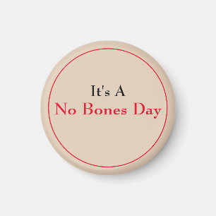 No Bones   Magnet
