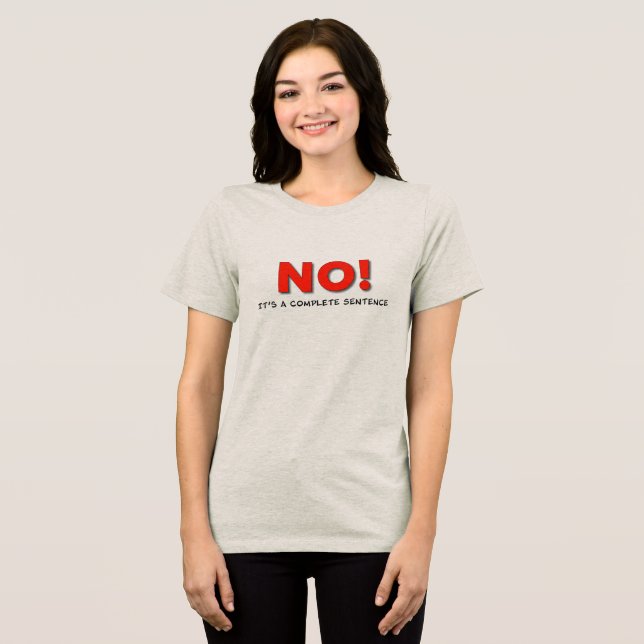 "NO!" Boundary Statement Tee – Uplift Collection (Front Full)
