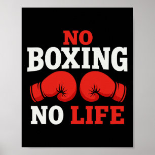 No Boxing No Life Boxing Gloves Boxing Gloves _2  Poster
