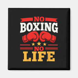 No Boxing No Life Boxing Gloves Boxing Gloves _3 Magnet