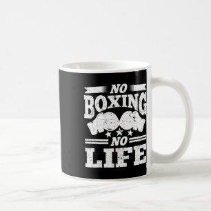 No Boxing No Life Boxing Gloves Boxing Gloves Coffee Mug