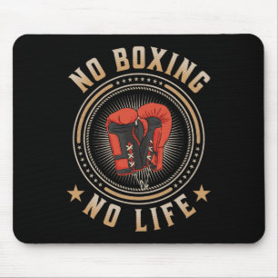 No Boxing No Life Boxing Mouse Pad