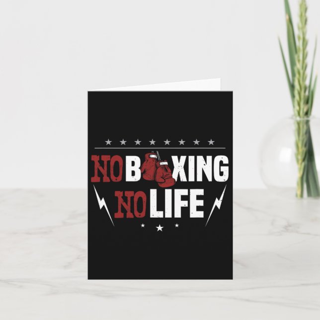 No Boxing No Life For A Boxer  Card (Front)
