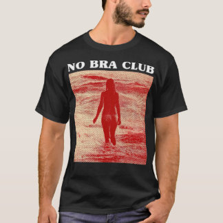No Bra beer design bestseller bier beer idea gift  T-Shirt