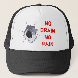 No Brain No Pain Trucker Hat