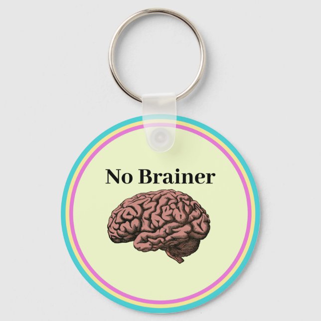 No Brainer Keychain (Front)
