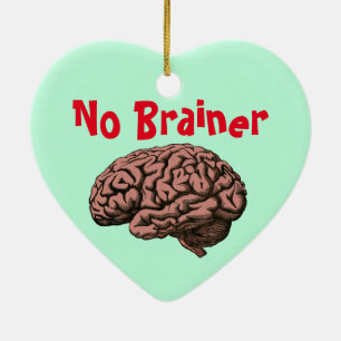 No Brainer Ornament