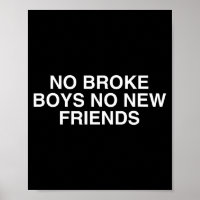 No Broke Boys No New Friends Funny Techno Edm Fest