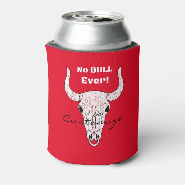 No Bull Ever Thunder_Cove Can Cooler (Can Back)