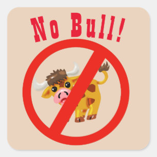 No Bull square sticker