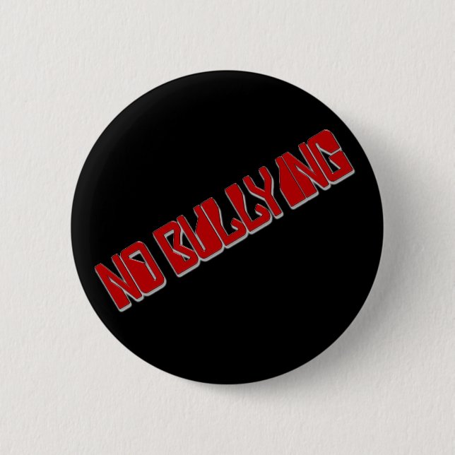 No Bullying 6 Cm Round Badge (Front)
