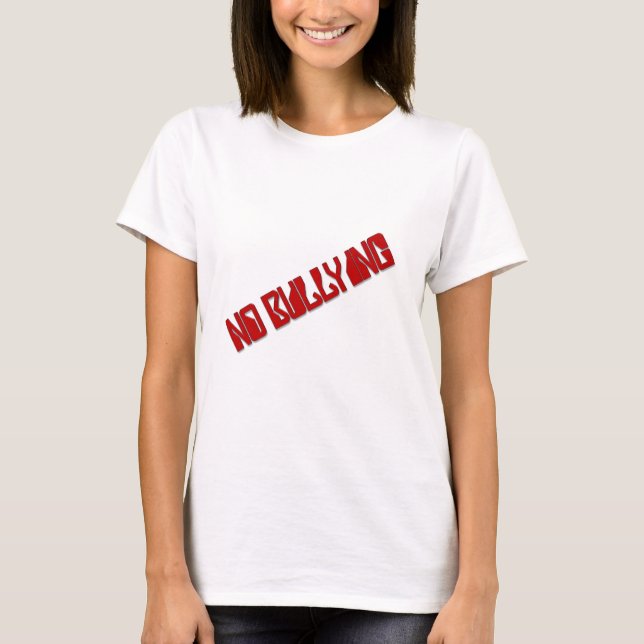 No Bullying T-Shirt (Front)