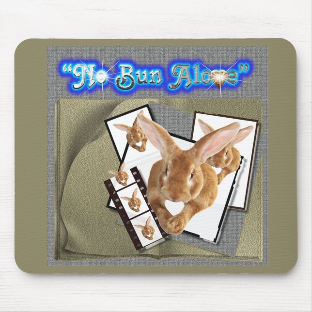 No Bun Alone    Mouse Pad (Front)