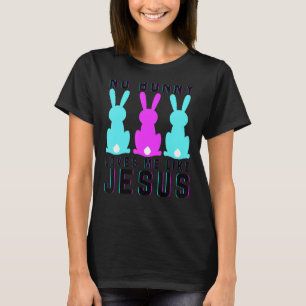 No Bunny Loves Me Like Jesus Christian Funny Easte T-Shirt