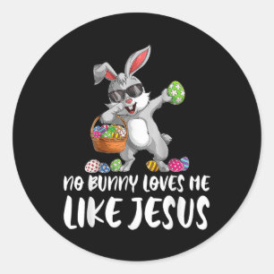 No Bunny Loves Me Like Jesus Easter Christian Reli Classic Round Sticker