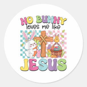 No Bunny Loves Me Like Jesus Kids Easter Christian Classic Round Sticker