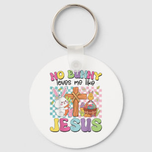 No Bunny Loves Me Like Jesus Kids Easter Christian Key Ring