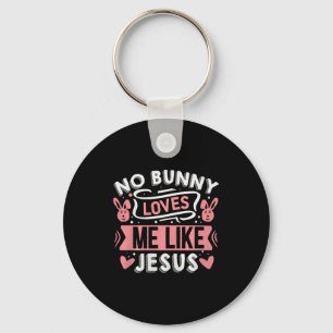 No Bunny Loves Me Like Jesus Premium Tri-blend Key Ring