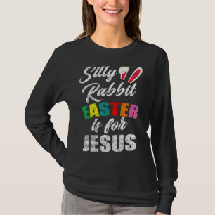No Bunny Loves Me Like Jesus Quotes Cute Easter Su T-Shirt