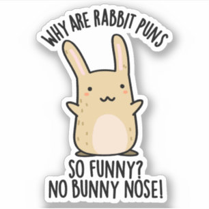 No Bunny Nose Funny Rabbit Puns 