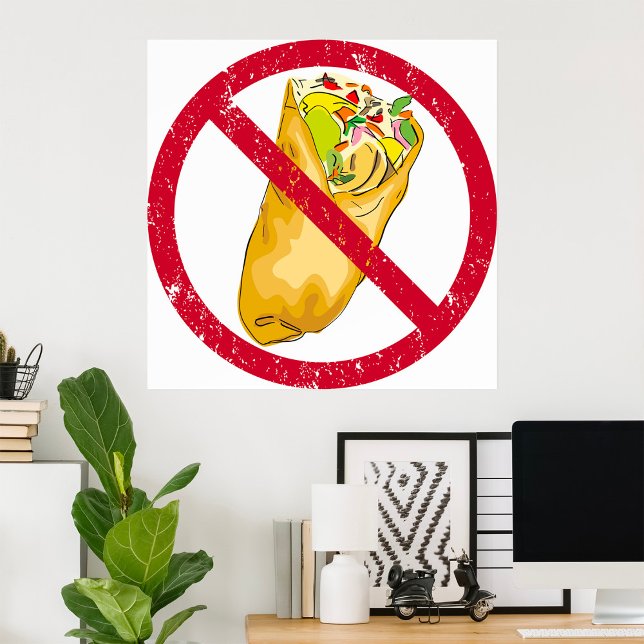 No Burritos Allowed Sign Humourous Food Ban  (Creator Uploaded)