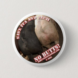 NO BUTTS! BUTTON