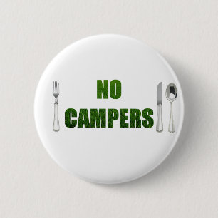 No Campers Button