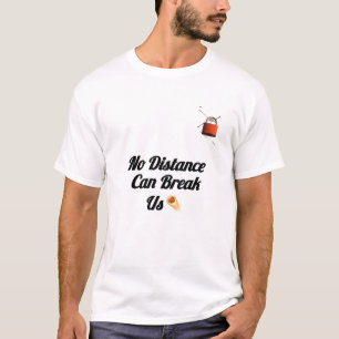 “No Can Break Us Couple T-Shirt – Holding graphic
