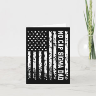No Cap Sigma Dad Funny Fathers Day  Card
