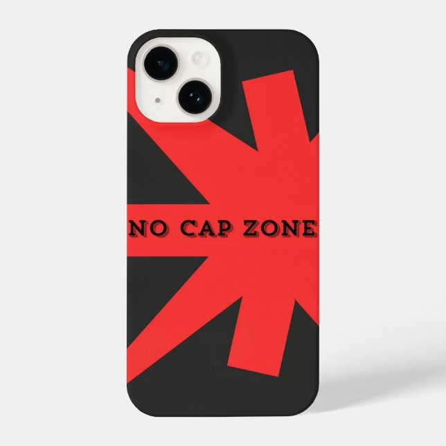 No Cap Zone Bold Red Art Print iPhone Case (Back)