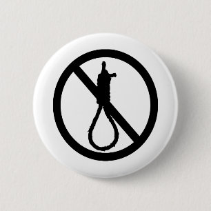No Capital Punishment Sign 6 Cm Round Badge