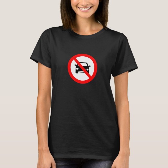 No Cars T-Shirt (Front)
