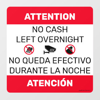 No Cash Left Overnight door window sign. Rounded