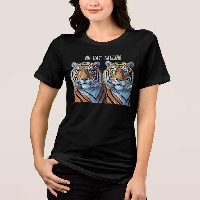 NO CAT CALLING Tri-Blend SHIRT (Front)