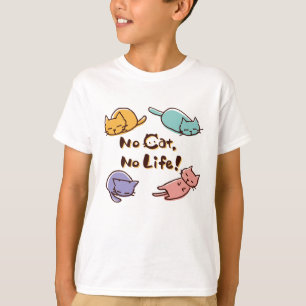 No Cat No Life! / Cute Loose Cat Illustration with T-Shirt
