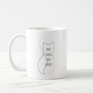 No Cat No Life Funny Cat Lover Coffee Mug