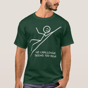 No Challenge Seems Too High Funny Motivation Graph T-Shirt