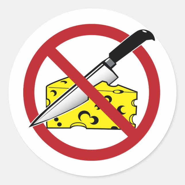 No Cheese Cutting Zone Classic Round Sticker (Front)